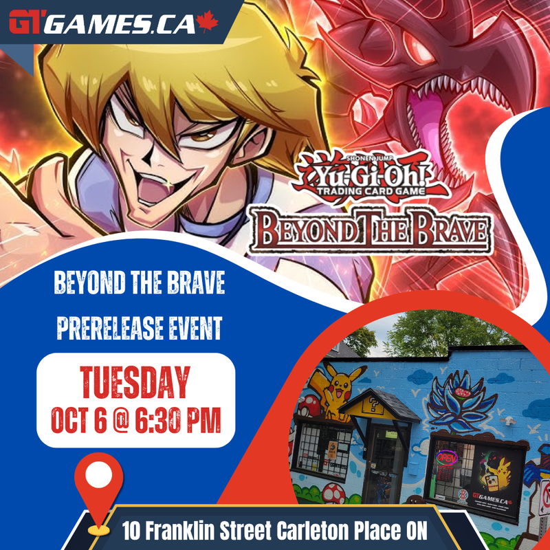 Yu-Gi-Oh Beyond the Brave Prerelease [Tuesday October 6th at 6:30 PM in Carleton Place]