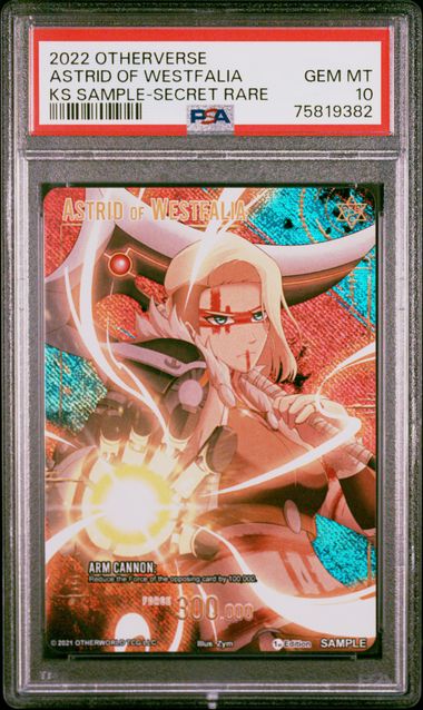 GRADED [PSA 10] 2022 OTHERVERSE KICKSTARTER SAMPLE ASTRID OF WESTFALIA KS SAMPLE-SECRET RARE