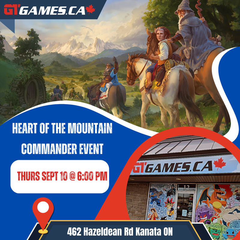 MTG Presents: Heart of the Mountain Commander Party [Thursday September 10th at 6 PM in Kanata]