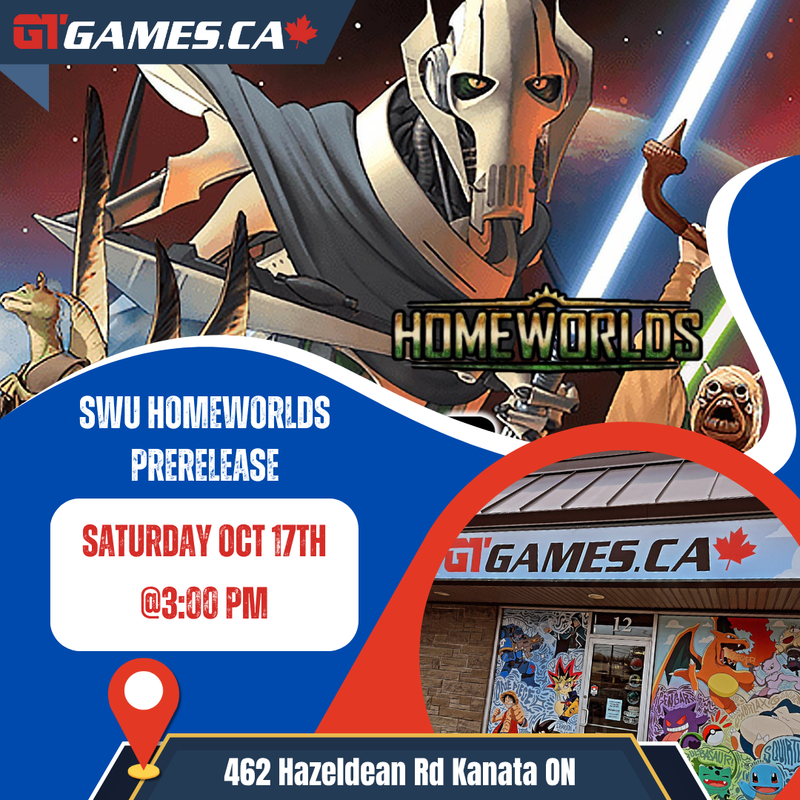 SWU Homeworlds PreRelease [Saturday October 17th in Kanata]