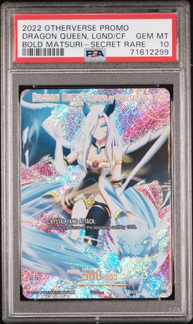 GRADED [PSA 10] 2022 OTHERVERSE PROMO DRAGON QUEEN, LGND/CF BOLD MATSURI-SECRET RARE
