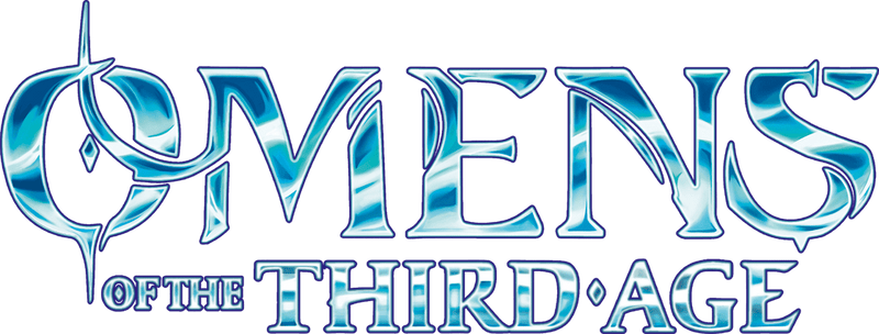 Omens of the Third Age Pre-Release [Monday June 1st in Kanata]