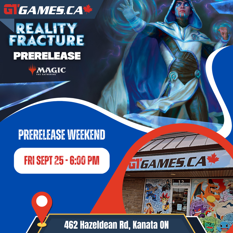 MTG Reality Fracture Prerelease Event [Friday Sept 25 in Kanata]