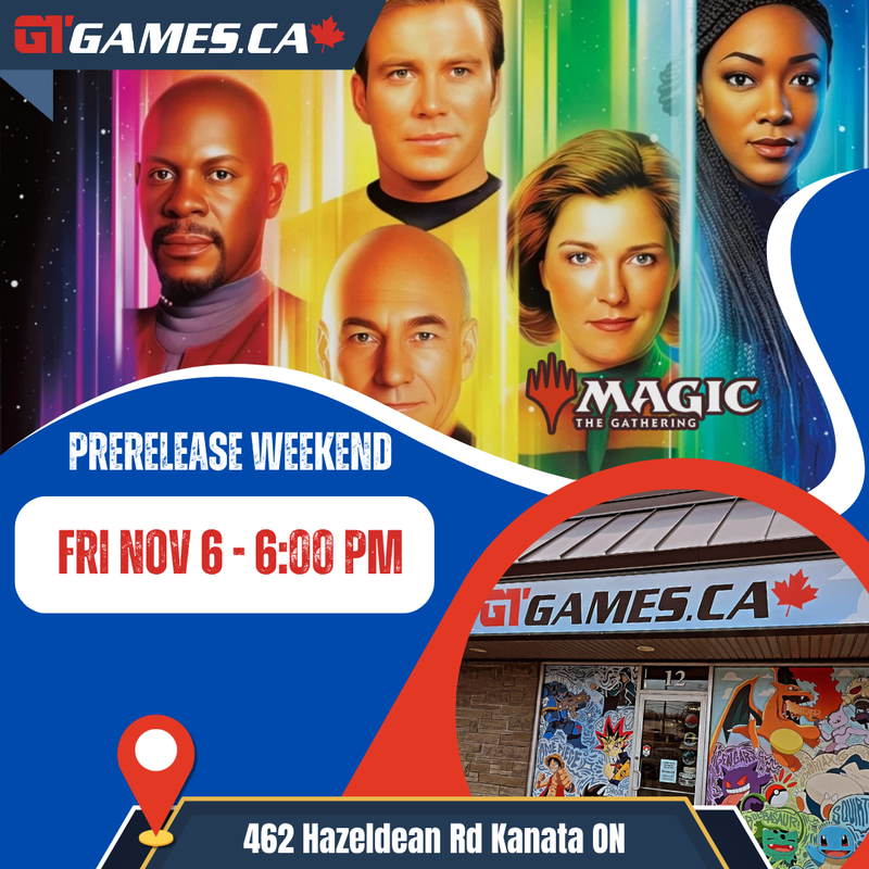 MTG Star Trek Prerelease Event [Friday November 6th in Kanata]