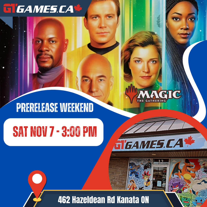 MTG Star Trek Prerelease Event [Saturday November 7th in Kanata]