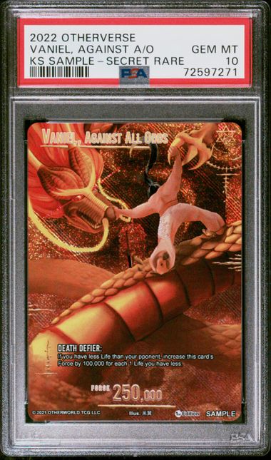 GRADED [PSA 10] 2022 OTHERVERSE KICKSTARTER SAMPLE VANIEL, AGAINST A/O KS SAMPLE-SECRET RARE