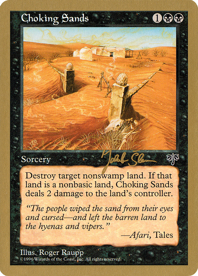 Choking Sands (Jakub Slemr) [World Championship Decks 1997]