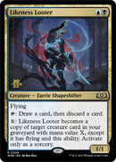 Likeness Looter [Wilds of Eldraine Prerelease Promos]